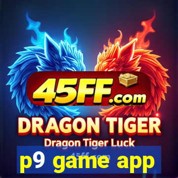 p9 game app